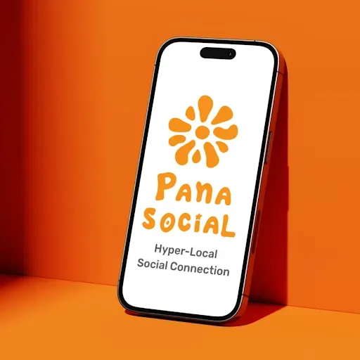 The Pana Social app on a phone, captioned Hyper-Local Social Connection